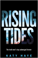 book cover for Rising Tides by Katy Haye, a book edited by Romance Refined editor Rachel Daven Skinner. Book cover shows a black background and transparent letters for the title which reveal a girl's face through the lettering