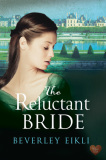 book cover for The Reluctant Bride by Beverley Eikli. In the foreground, a young woman wearing a green dress looks over shoulder. In the background there is a chateau with elaborate grounds.