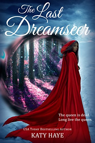 book cover for The Last Dreamseer by Katy Haye