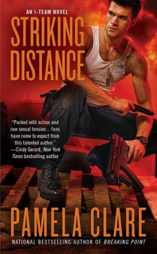 book cover for Striking Distance by Pamela Clare. A man wearing black combat pants and boots and a torn white shirt is crouched low, a gun in each hand, before a backdrop of a fiery explosion