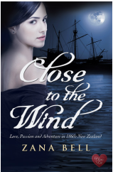book cover for Close to the Wind by Zana Bell, a book edited by Romance Refined editor Rachel Daven Skinner. Book cover shows a woman in a gown and a large sailing ship on the sea under moonlight