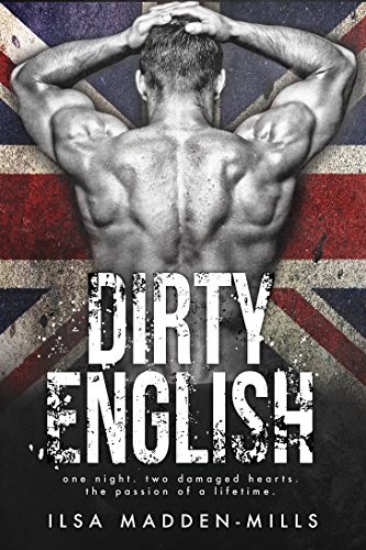book cover for Dirty English by Ilsa Madden-Mills